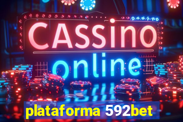 plataforma 592bet